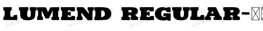 Lumend Regular字体转换